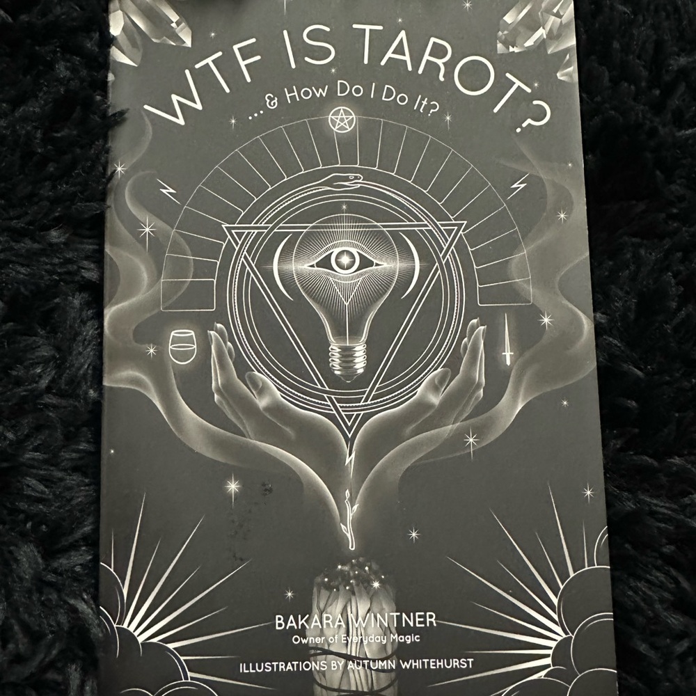 WTF is Tarot? By Bakara Winter